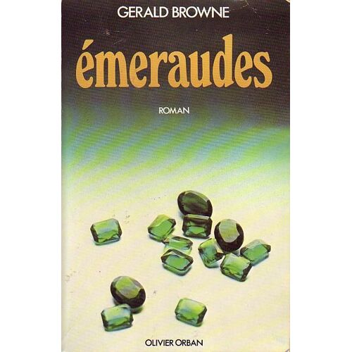 Emeraudes   de Browne, Gérald  Format  (Livre)