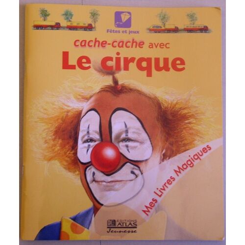 Cache Cache Avec Le Cirque