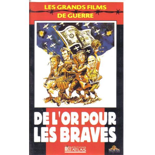 De L Or Pour Les Braves