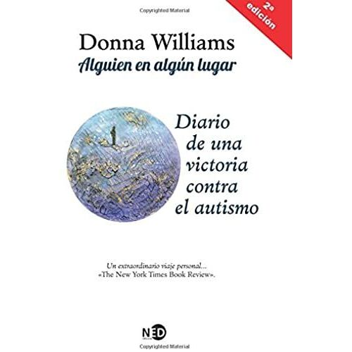 Alguien En Algún Lugar : Diario De Una Victoria Contra El Autismo