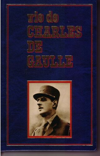 Vie De Charles De Gaulle