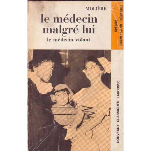 Le Médecin Malgrè Lui
