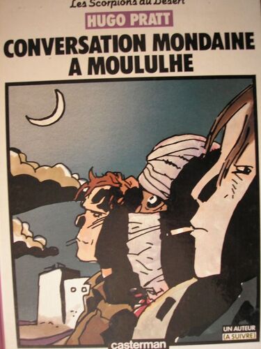 Les Scorpions Du Désert Tome 2 - Conversation Mondaine À Moululhe
