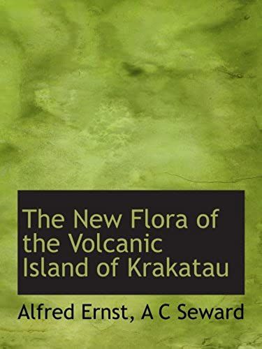 The New Flora Of The Volcanic Island Of Krakatau