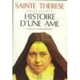 Histoire D'une Âme - Manuscrits Autobiographiques, Texte Révisé D'après L'éd. Critique De 1992