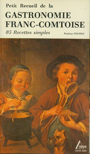 Gastronomie Franc-Comtoise