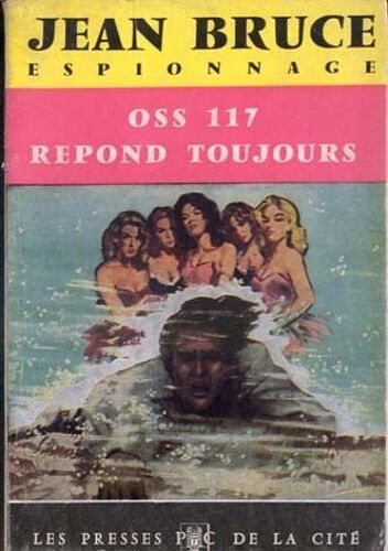 Oss 117 Répond Toujours