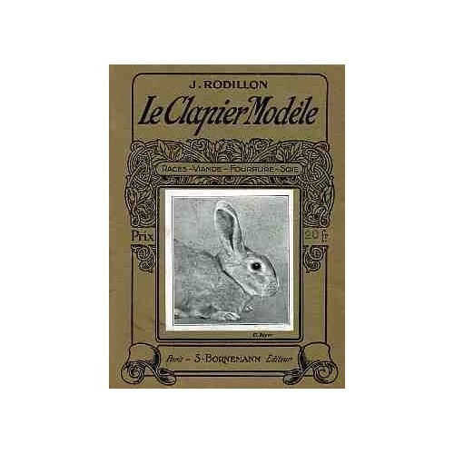 Le Clapier Modele - Races, Viande, Foururre, Soie