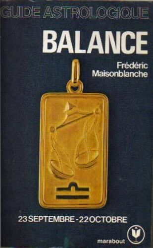 Les Signes Du Zodiaque - N° 7 - Balance - 23 Septembre-22 Octobre