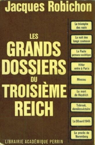 Les Grands Dossiers Du Troisième Reich