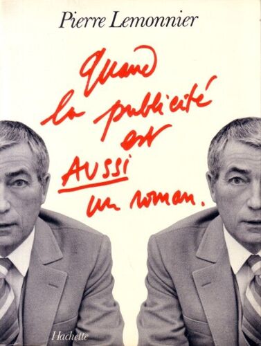 Quand La Publicité Est Aussi Un Roman