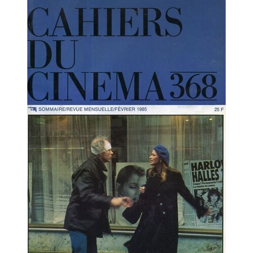 Cahiers Du Cinema N° 368 Du 01/02/1985