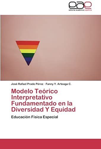 Modelo Teórico Interpretativo Fundamentado En La Diversidad Y Equidad