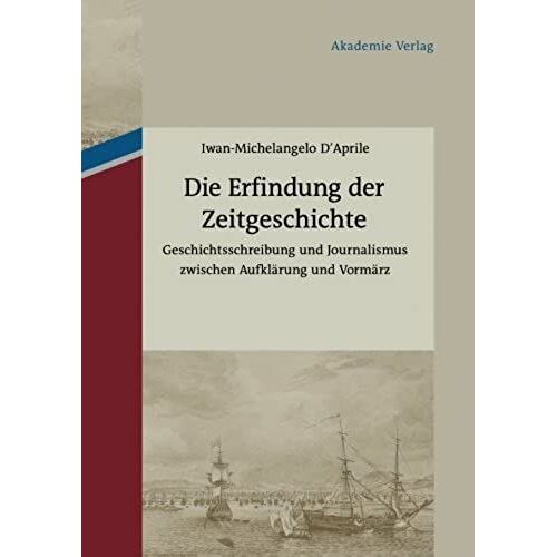 Die Erfindung Der Zeitgeschichte