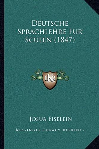 Deutsche Sprachlehre Fur Sculen (1847)