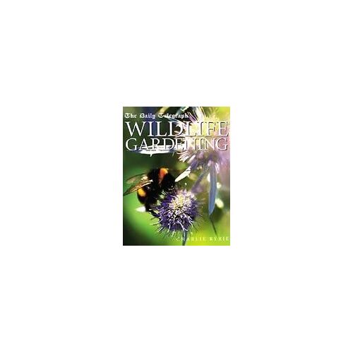Daily Telegraph Wildlife Gardening