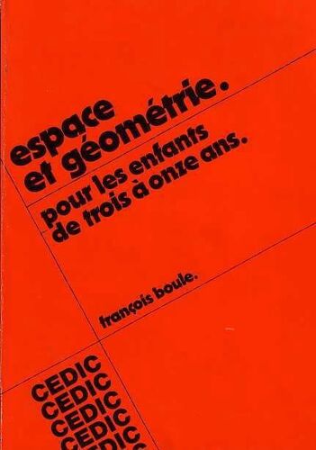 Espace Et Géométrie Pour Les Enfants De Trois À Onze Ans