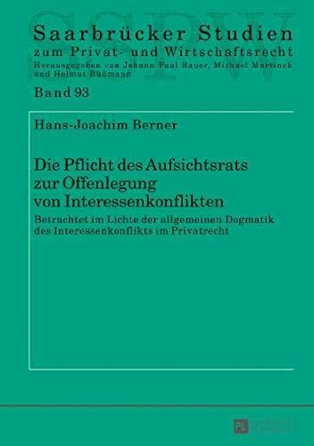 Die Pflicht Des Aufsichtsrats Zur Offenlegung Von Interessenkonflikten