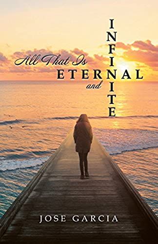 All That Is Eternal And Infinite