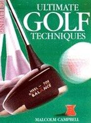 Ultimate Golf Techniques