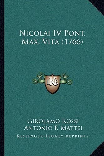 Nicolai Iv Pont. Max. Vita (1766)