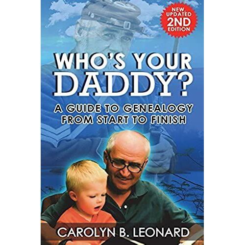 Who's Your Daddy? Second Edition