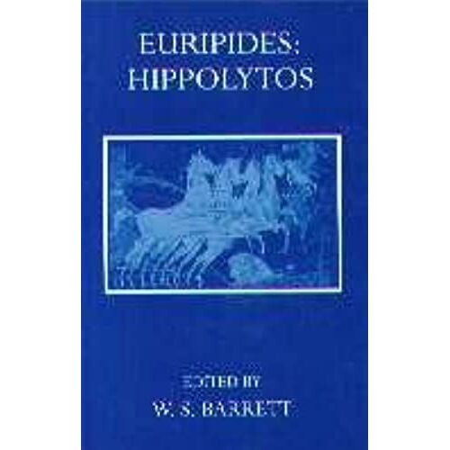Hippolytus (Oxford University Press Academic Monograph Reprints)