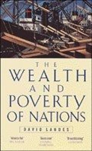 The Wealth And Poverty Of Nations