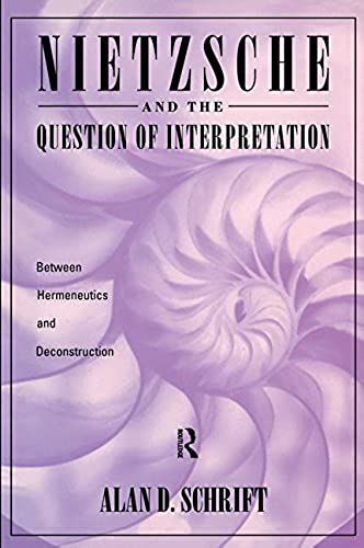 Nietzsche And The Question Of Interpretation