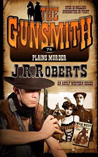 Plains Murder: Volume 74 (The Gunsmith)