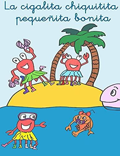 La Cigalita Chiquitita Pequeñita Bonita