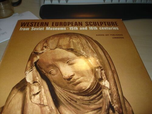 Western European Sculpture From Soviet Museums, 15th And 16th Centuries