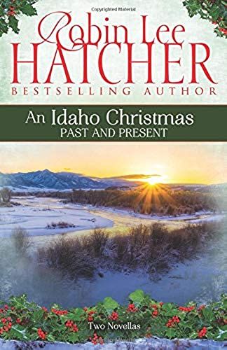 An Idaho Christmas: Past And Present