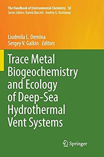Trace Metal Biogeochemistry And Ecology Of Deep-Sea Hydrothermal Vent Systems