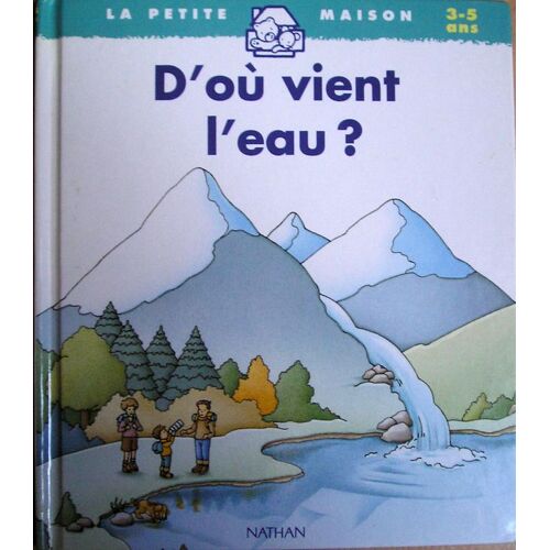 D'où Vient L'eau ?