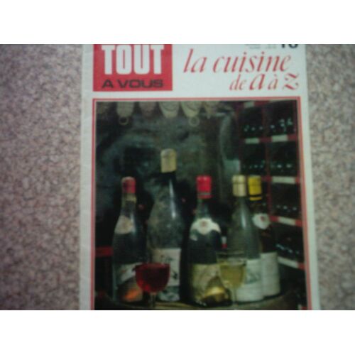 Tout A Vous La Cuisine De A À Z Édition 1968  N° 10