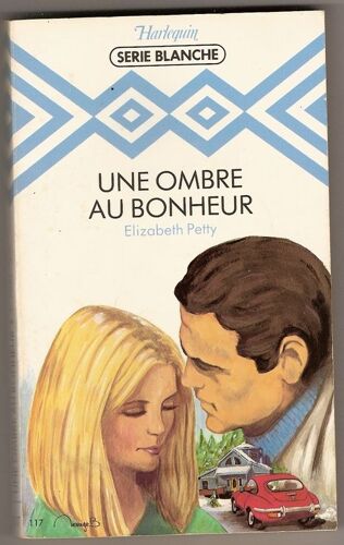 Une Ombre Au Bonheur