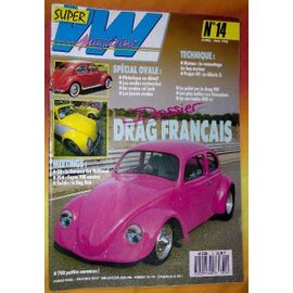 Super Vw Magazine  N° 14 : Dossier Drag Français
