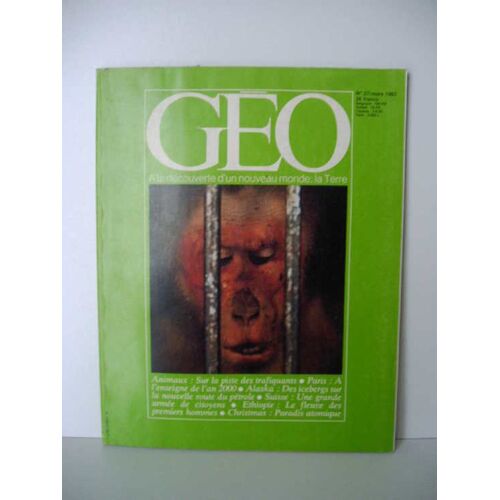 Geo N 37 Animaux: Sur La Piste Des Trafiquants