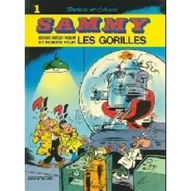 Sammy N° 01, Bons Vieux Pour Les Gorilles Et Robots Pour Les Gorilles