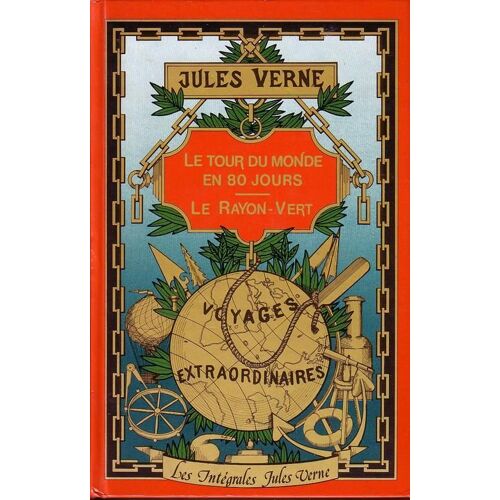 Le Tour Du Monde En 80 Jours. Le Rayon-Vert.