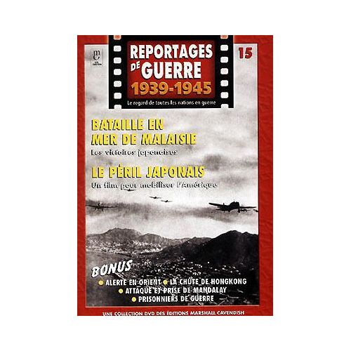 Reportages De Guerre 39-45 N 15 Bataiflle En Mer De Malaisie/Le Péril Japonais