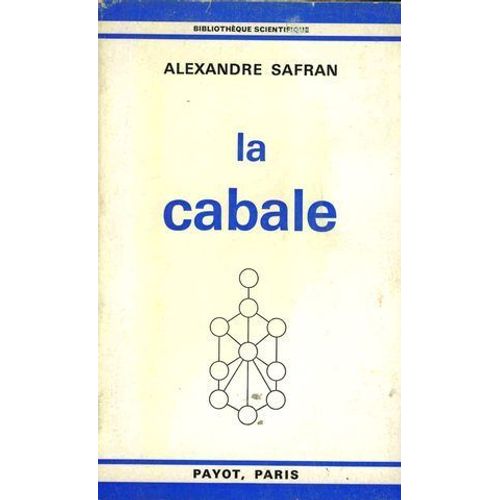 La Cabale. Avec La Collaboration D'esther Starobinski-Safran.