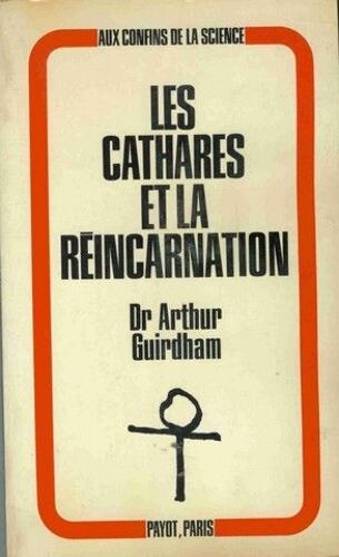Les Cathares Et La Réincarnation