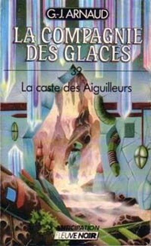 La Caste Des Aiguilleurs