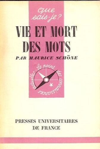 Vie Et Mort Des Mots
