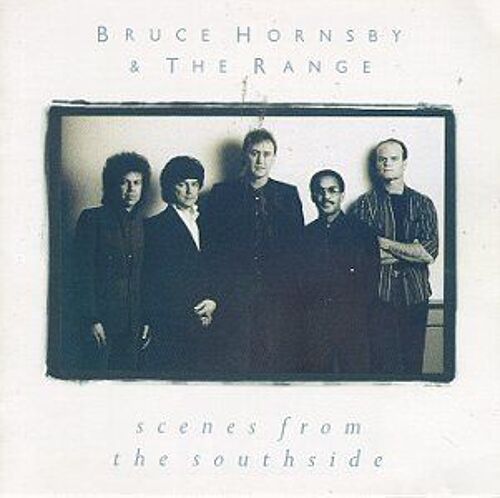 Scenes From The Southside Hornsby,Bruce