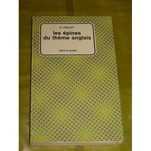 Les Epines Du Theme Anglais (  Faire Le Point)
