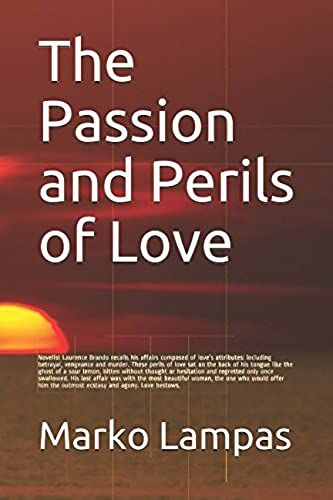 The Passion And Perils Of Love (1)