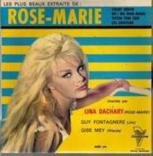 Les Plus Beaux Extraits De Rose-Marie